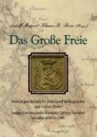 Cover: 9783927359659 | Das Große Freie | Adolf/Rose, Klaus R/Fenske, Kurt u a Meyer | Buch