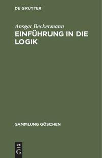 Cover: 9783110147742 | Einführung in die Logik | Ansgar Beckermann | Buch | Deutsch | 1997