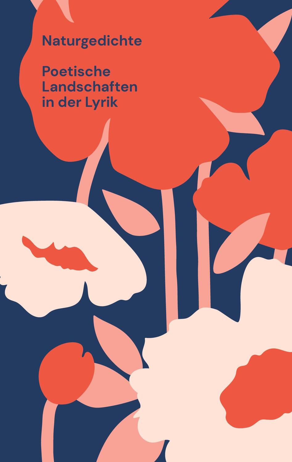 Cover: 9783757823108 | Naturgedichte | Poetische Landschaften in der Lyrik | Schulte-Herrmann