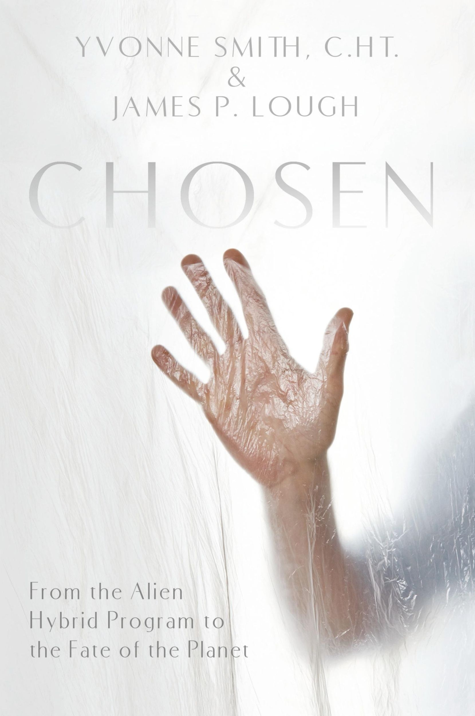 Cover: 9781944891732 | CHOSEN | From the Alien Hybrid Program to the Fate of the Planet