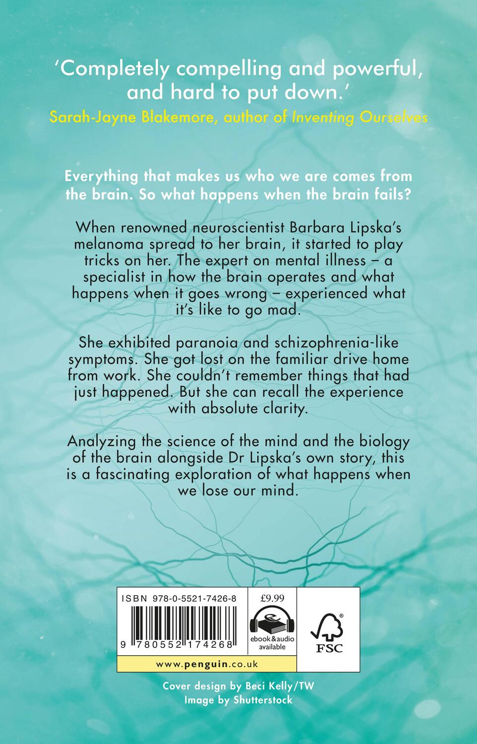 Rückseite: 9780552174268 | The Neuroscientist Who Lost Her Mind | Dr Barbara K.Lipska | Buch
