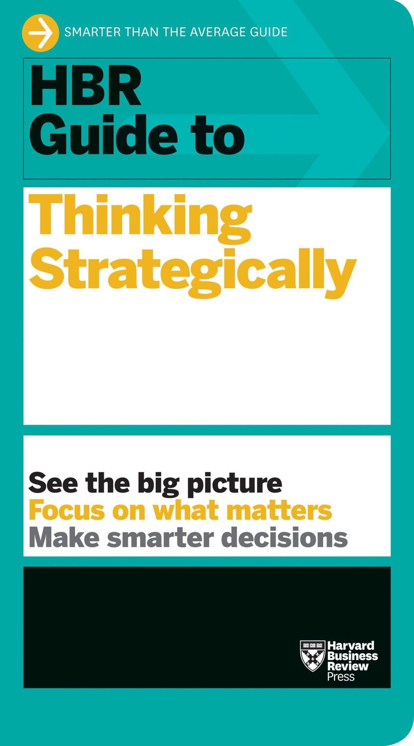 Cover: 9781633696938 | HBR Guide to Thinking Strategically | Harvard Business Review | Buch