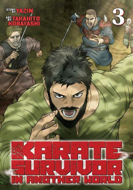 Cover: 9781638581598 | Karate Survivor in Another World (Manga) Vol. 3 | Yazin | Taschenbuch