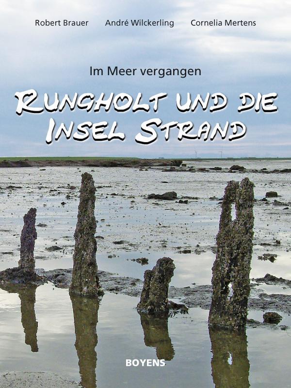 Cover: 9783804212855 | Rungholt und die Insel Strand | Im Meer vergangen | Brauer (u. a.)