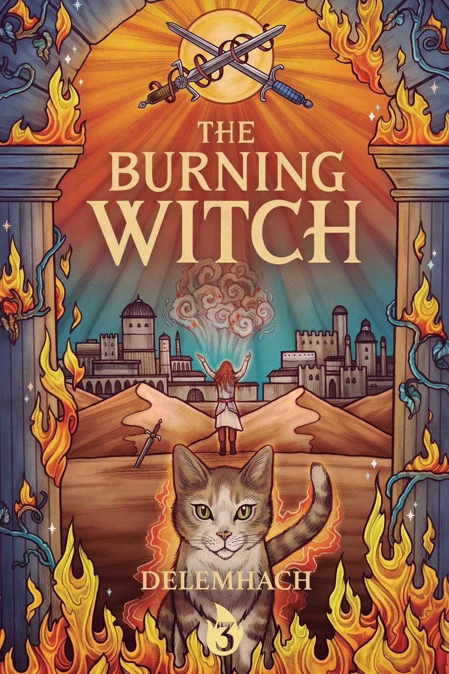 Cover: 9781039448490 | The Burning Witch 3 | A Humorous Romantic Fantasy | Delemhach | Buch