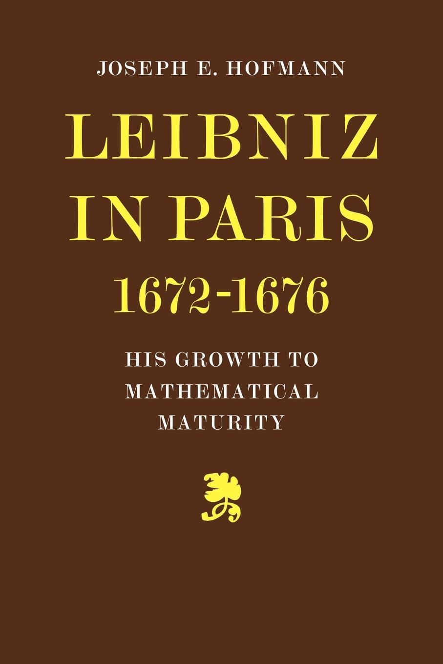 Cover: 9780521081276 | Leibniz in Paris 1672-1676 | His Growth to Mathematical Maturity