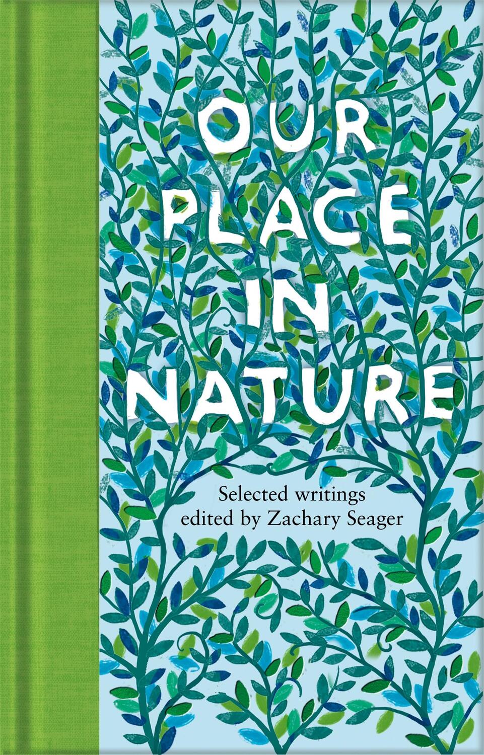 Cover: 9781529075809 | Our Place in Nature | Selected Writings | Zachary Seager | Buch | 2022