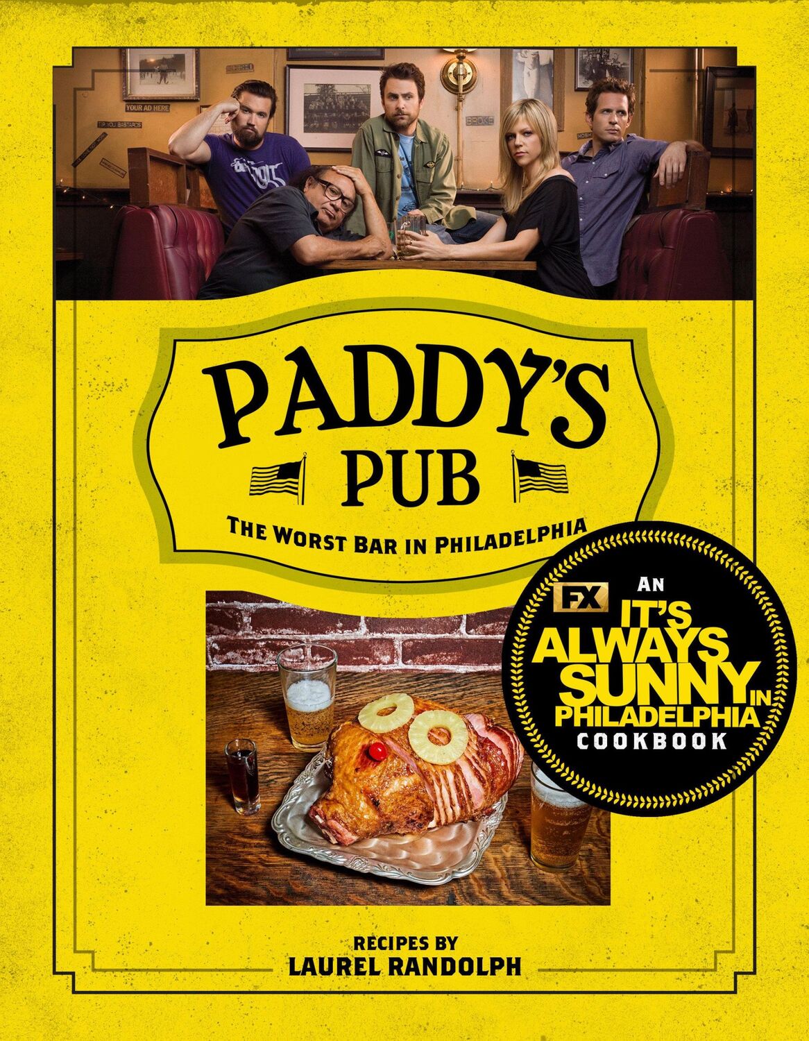 Cover: 9781368083799 | Paddy's Pub: The Worst Bar in Philadelphia | Laurel Randolf | Buch