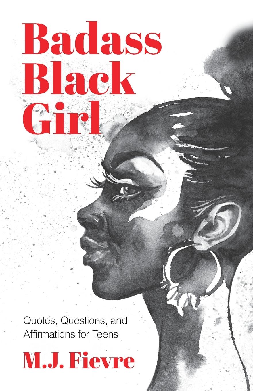 Cover: 9781642501728 | Badass Black Girl | M J Fievre | Taschenbuch | Englisch | 2020