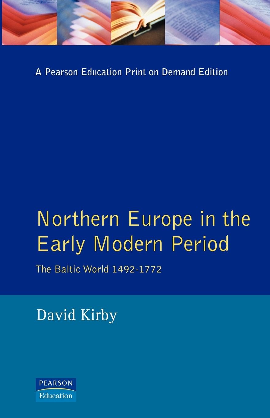 Cover: 9780582004115 | Northern Europe in the Early Modern Period | D. G. Kirby | Taschenbuch