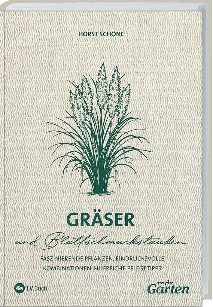 Cover: 9783784355009 | MDR Garten - Gräser | Horst Schöne | Buch | 120 S. | Deutsch | 2018