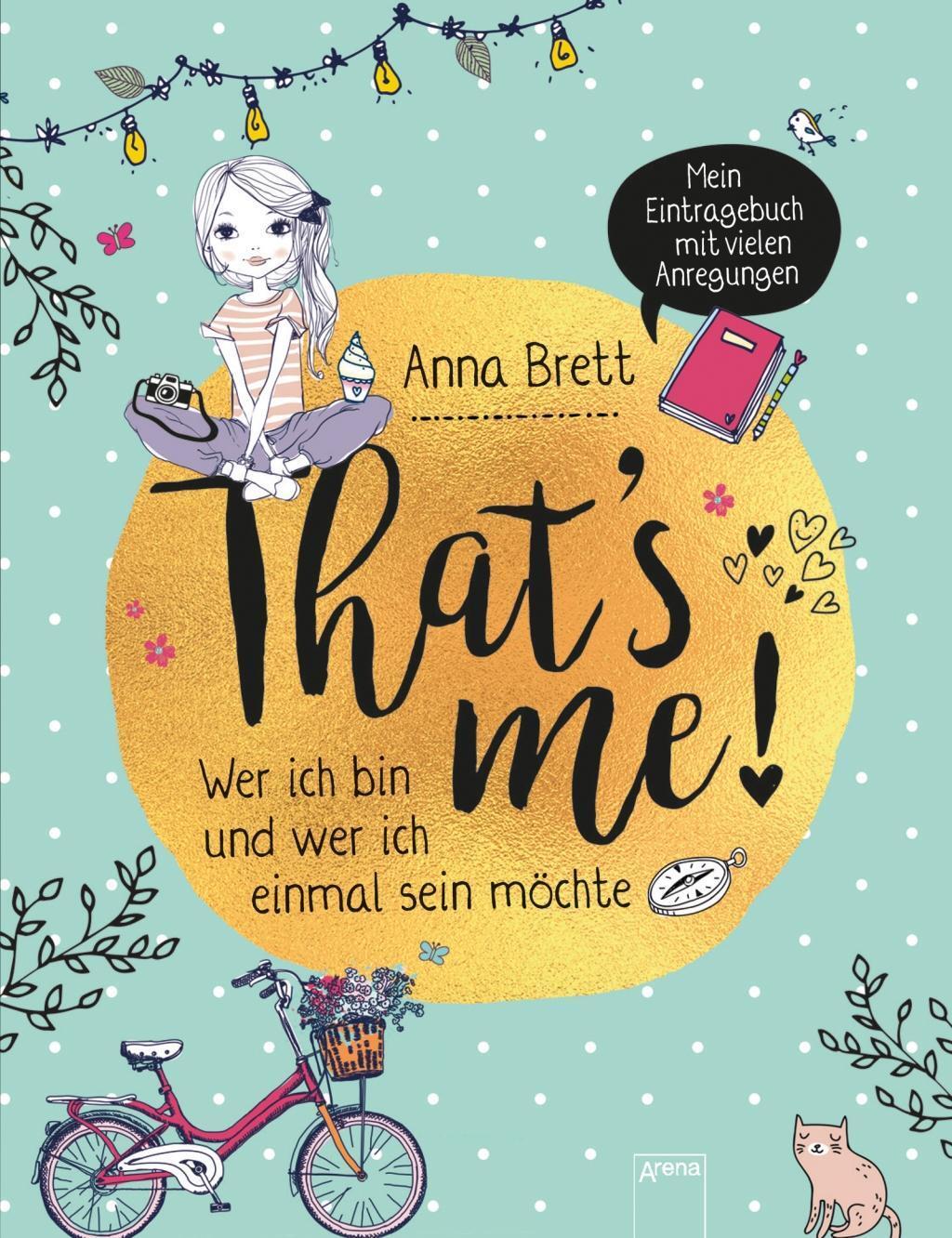 Cover: 9783401714141 | That's me | Anna Brett | Taschenbuch | Mit Goldfolie auf dem Cover