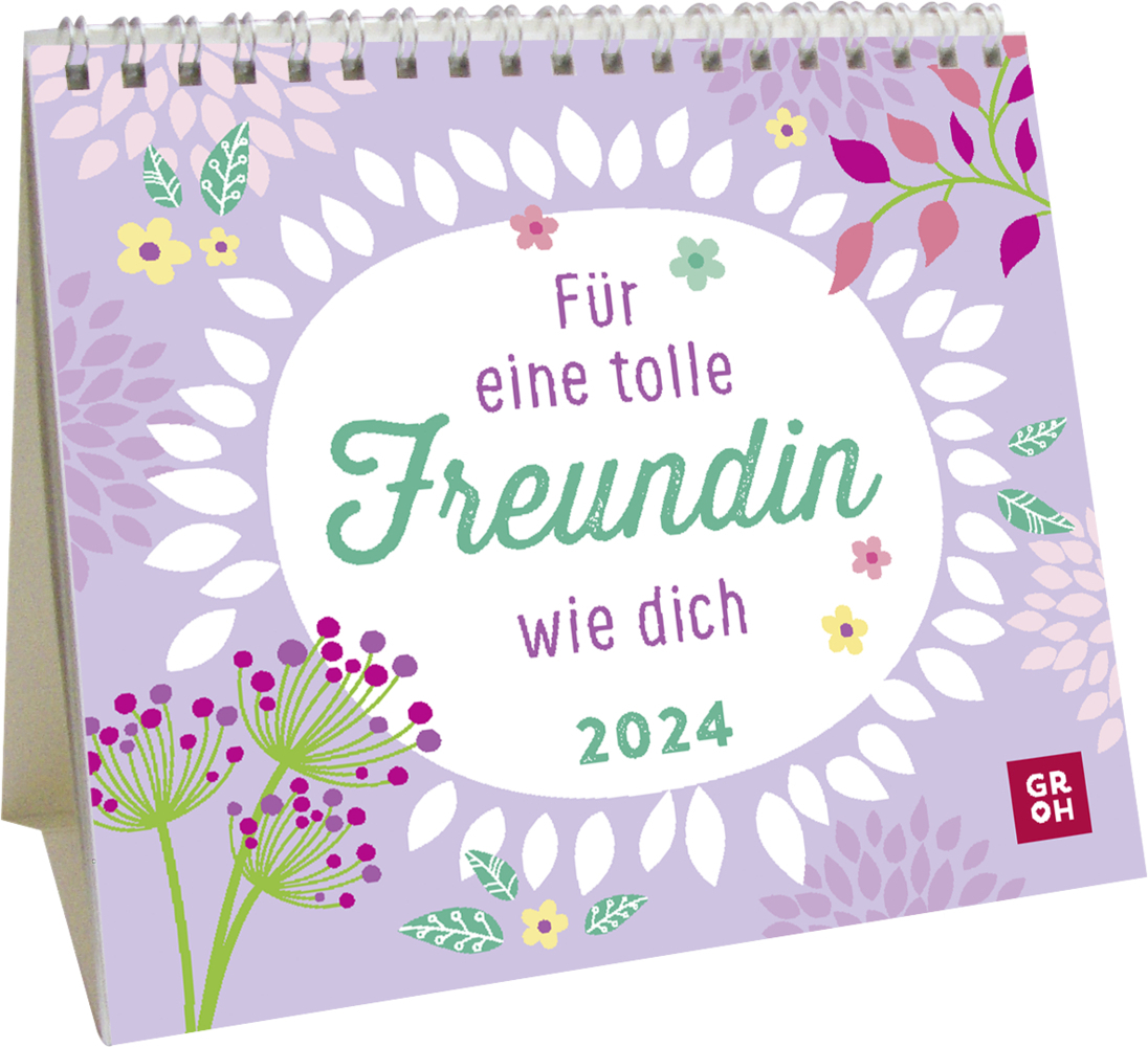 Cover: 4036442010303 | Mini-Kalender 2024: Für eine tolle Freundin wie dich | Groh Verlag