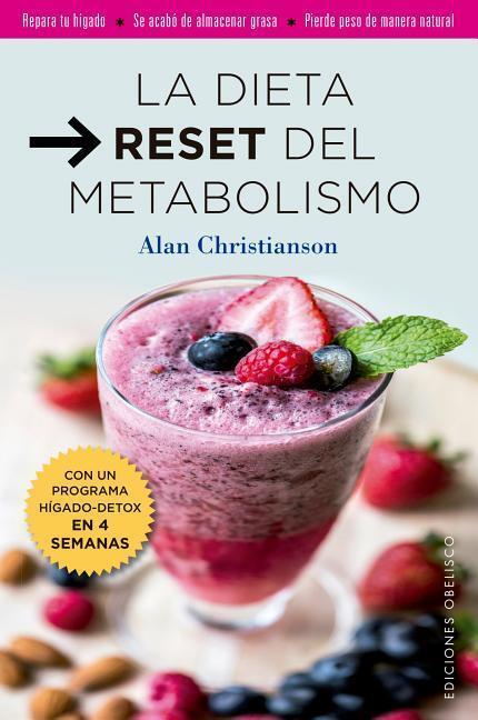 Cover: 9788491114604 | Dieta Reset del Metabolismo, La | Alan Christianson | Taschenbuch