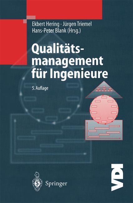 Cover: 9783662096161 | Qualitätsmanagement für Ingenieure | Ekbert Hering (u. a.) | Buch | XX