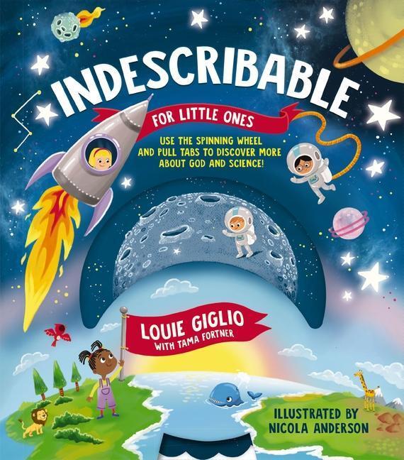 Cover: 9781400226153 | Indescribable for Little Ones | Louie Giglio | Buch | Englisch | 2021