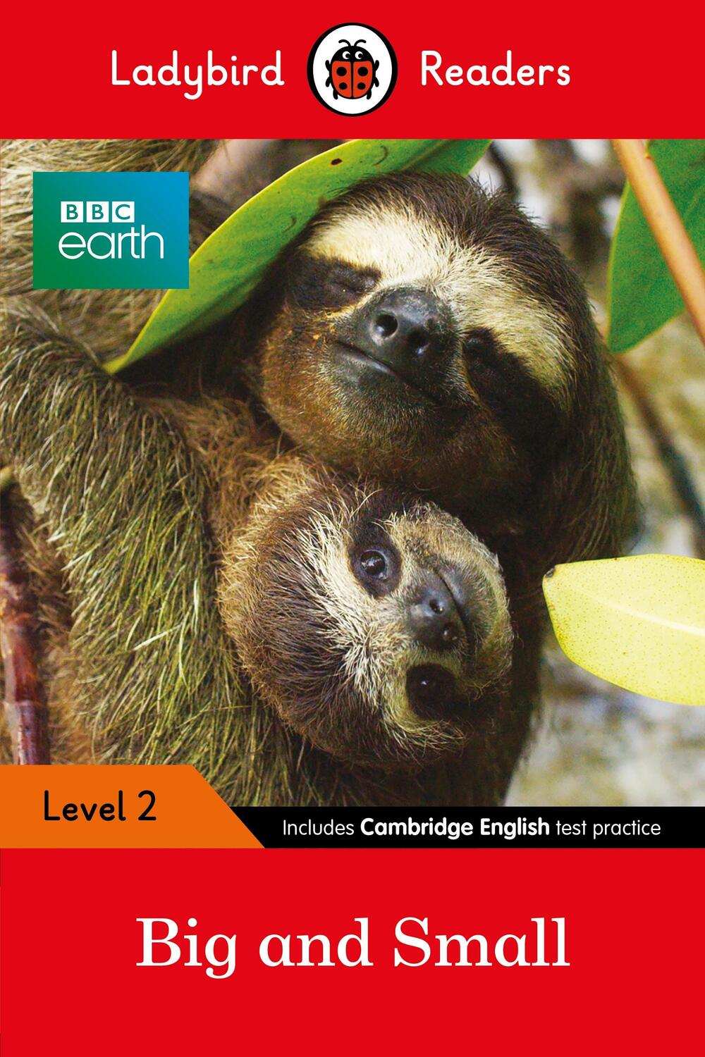 Cover: 9780241358184 | Ladybird Readers Level 2 - BBC Earth - Big and Small (ELT Graded...