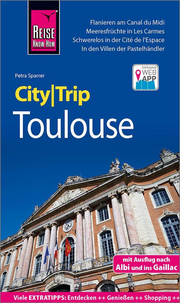 Cover: 9783831734085 | Reise Know-How CityTrip Toulouse | Petra Sparrer | Taschenbuch | 2020