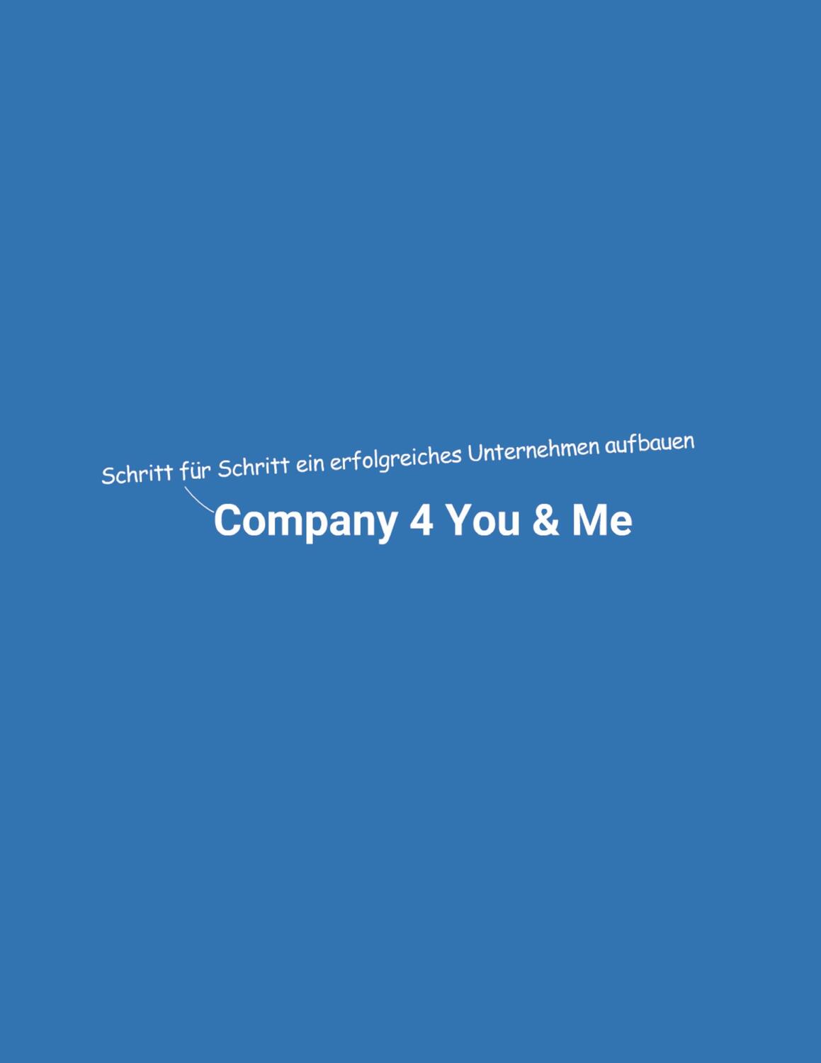 Cover: 9783347673816 | Company 4 You & Me | Dominik Mikulaschek | Taschenbuch | Paperback