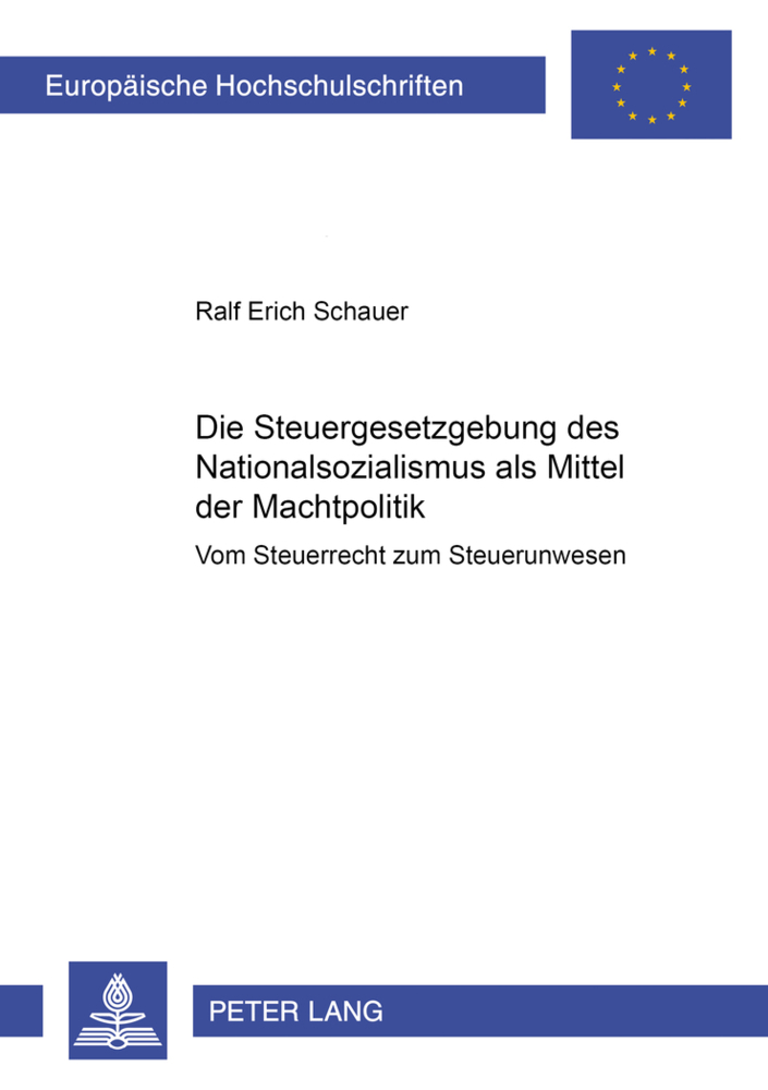 Cover: 9783631503188 | Die Steuergesetzgebung des Nationalsozialismus als Mittel der...