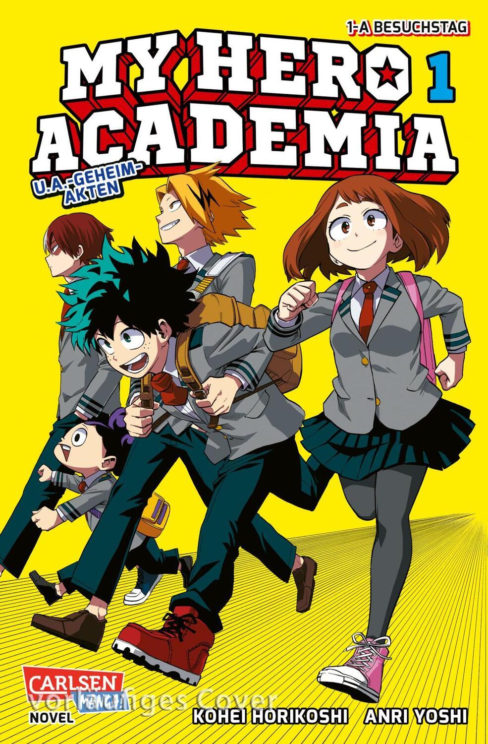 Cover: 9783551802729 | My Hero Academia Novel 1 (Nippon Novel) | Kohei Horikoshi (u. a.)