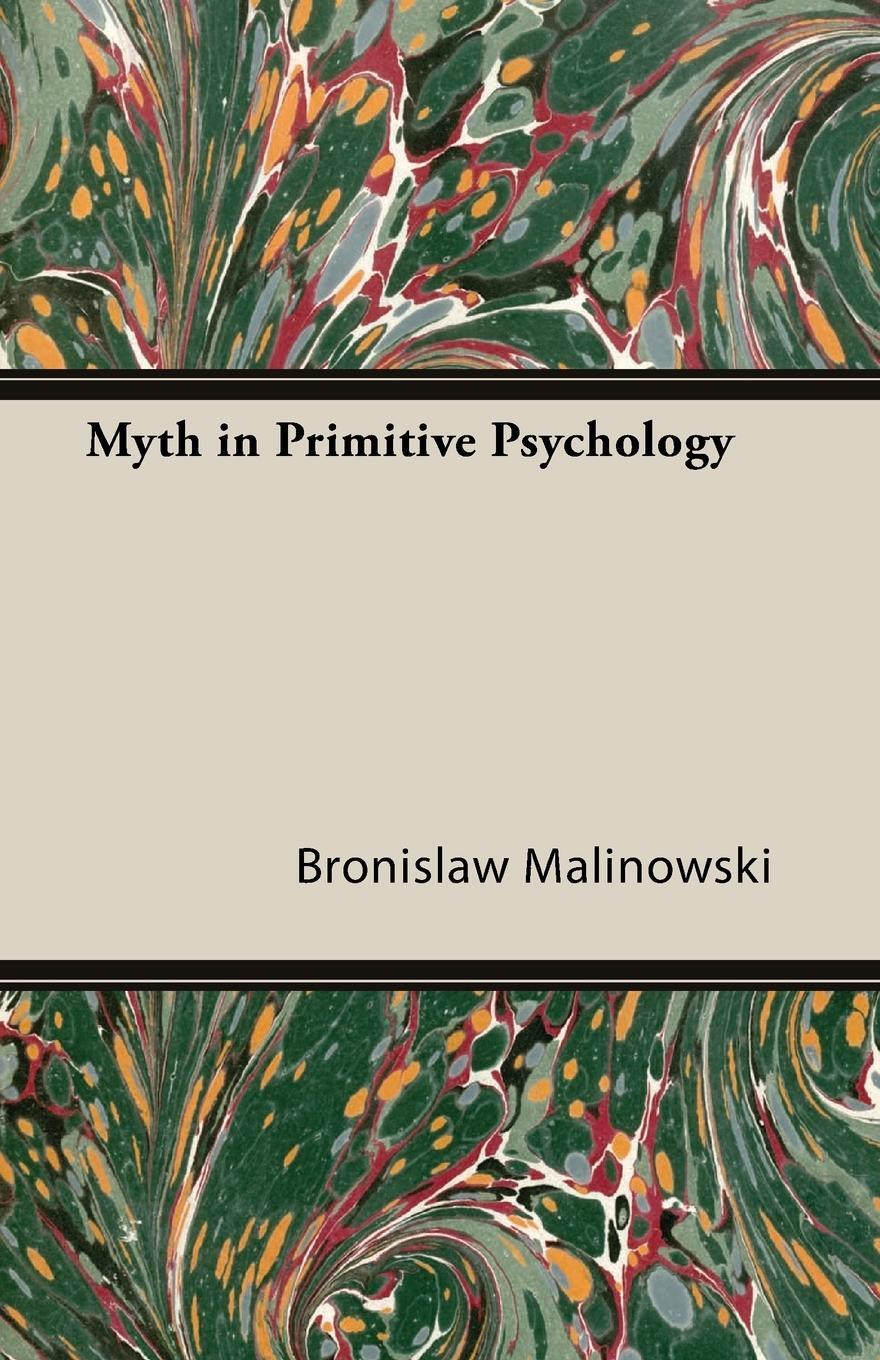 Cover: 9781473309203 | Myth in Primitive Psychology | Bronislaw Malinowski | Taschenbuch
