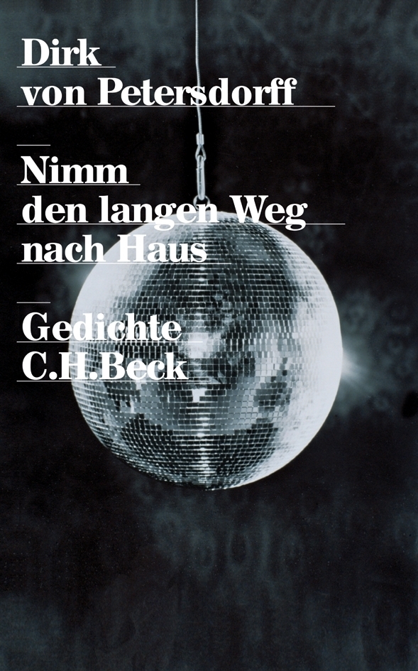 Cover: 9783406720253 | Nimm den langen Weg nach Haus | Gedichte | Dirk von Petersdorff | Buch