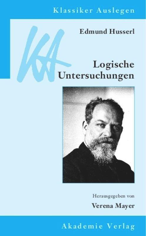 Cover: 9783050043913 | Edmund Husserl: Logische Untersuchungen | Mit Beitr. in engl. Sprache