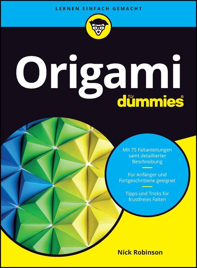 Cover: 9783527721382 | Origami für Dummies | Nick N. Robinson | Taschenbuch | für Dummies