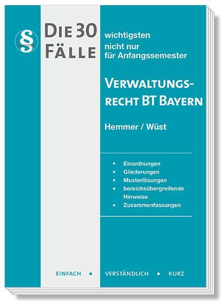 Cover: 9783968381497 | Die 30 wichtigsten Fälle Verwaltungsrecht BT Bayern | Hemmer (u. a.)