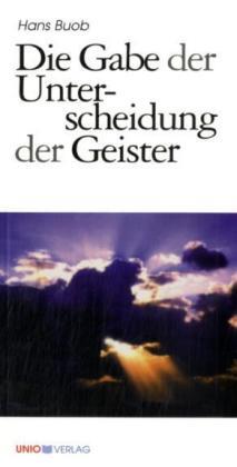 Cover: 9783935189248 | Die Gabe der Unterscheidung der Geister | Hans Buob | Taschenbuch