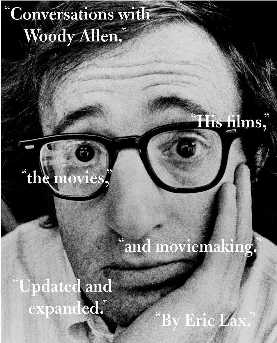 Cover: 9781400031498 | Conversations with Woody Allen: His Films, the Movies, and Moviemaking