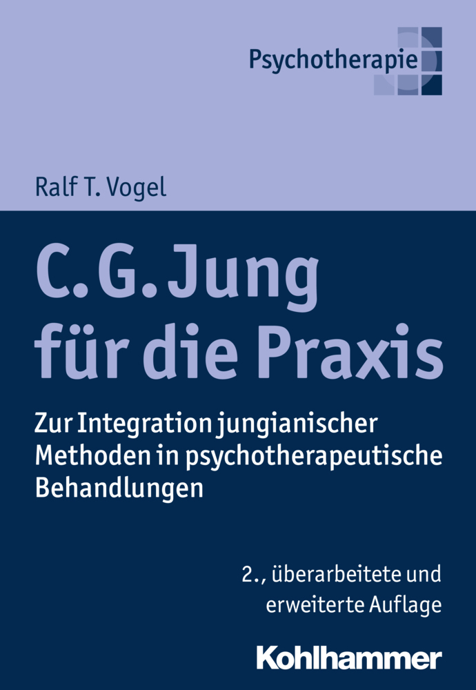 Cover: 9783170268524 | C. G. Jung für die Praxis | Ralf T. Vogel | Taschenbuch | Deutsch