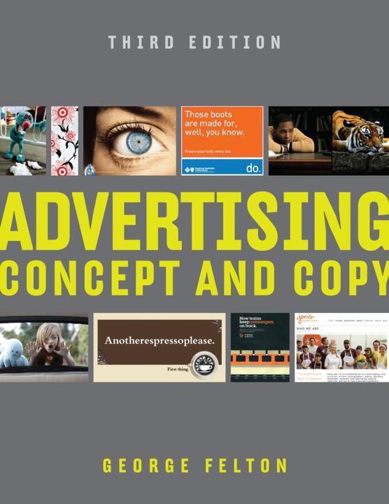 Cover: 9780393733860 | Advertising | Concept and Copy | George Felton | Taschenbuch | 2013