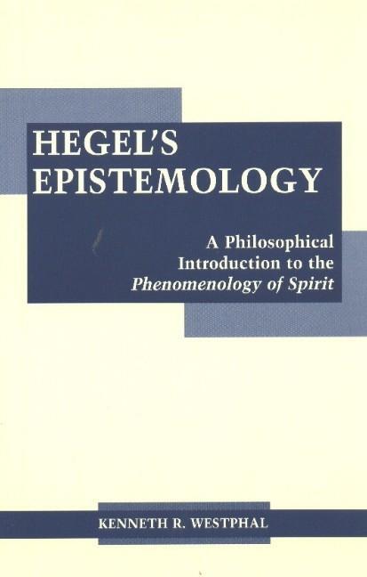 Cover: 9780872206458 | Hegel's Epistemology | Kenneth R. Westphal | Taschenbuch | Englisch