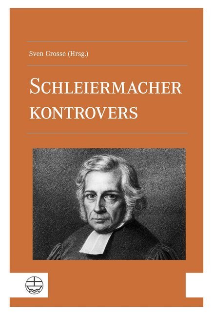 Cover: 9783374058907 | Schleiermacher kontrovers | Sven Grosse | Taschenbuch | 196 S. | 2019