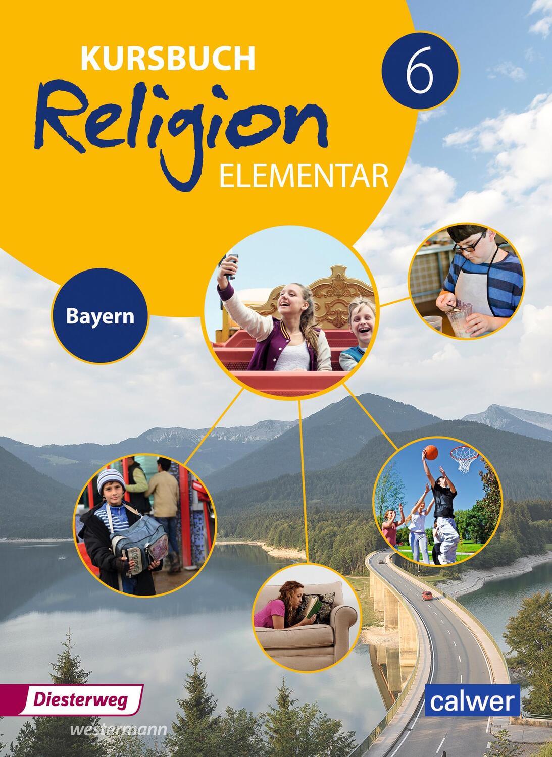 Cover: 9783425100517 | Kursbuch Religion Elementar 6. Schülerband. Bayern | Ausgabe 2017
