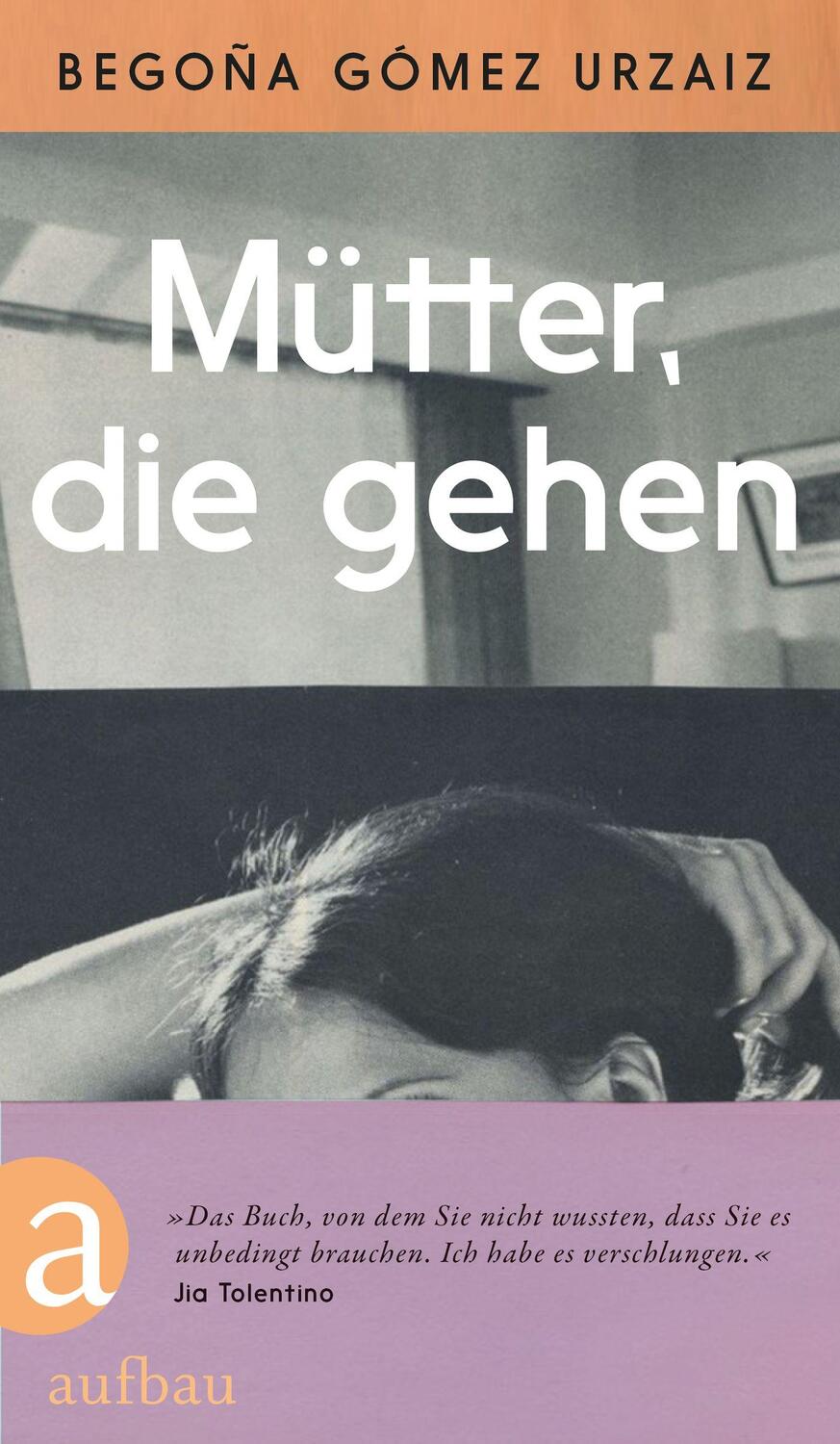 Cover: 9783351042196 | Mütter, die gehen | Begoña Gómez Urzaiz | Buch | 320 S. | Deutsch
