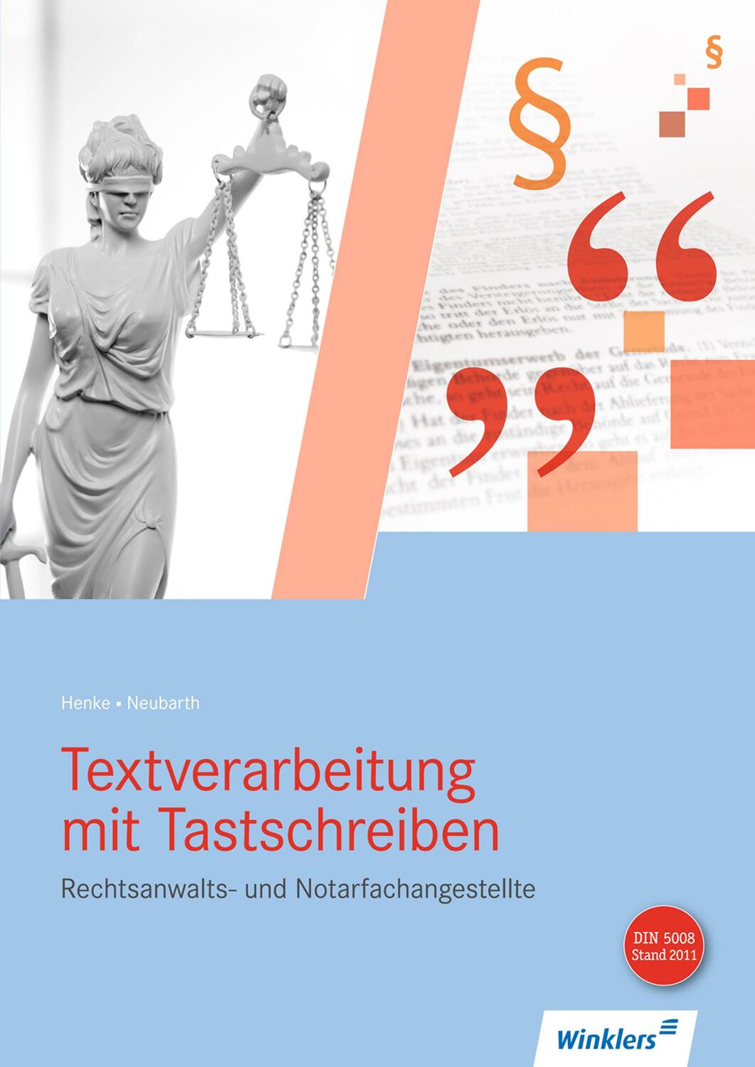Cover: 9783804572706 | Textverarbeitung mit Tastschreiben für Rechtsanwalts- und...