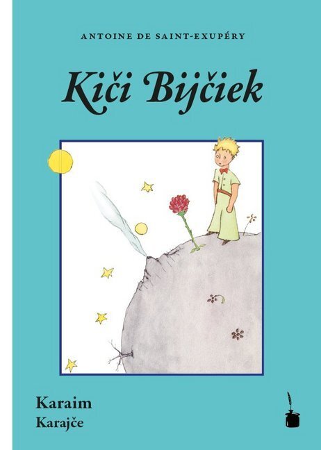 Cover: 9783946190912 | Kici Bijciek | Der kleine Prinz - Karaimisch | Exupéry | Taschenbuch