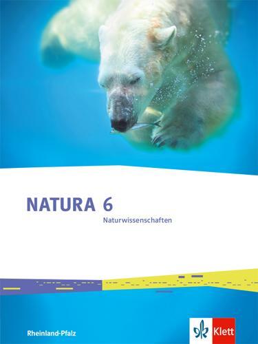 Cover: 9783120491941 | Natura Naturwissenschaften 6. Schulbuch Klasse 6. Ausgabe...