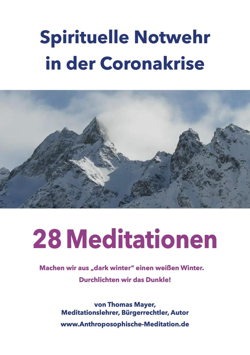 Cover: 9783890608044 | Spirituelle Notwehr in der Coronakrise | Thomas Mayer | Taschenbuch