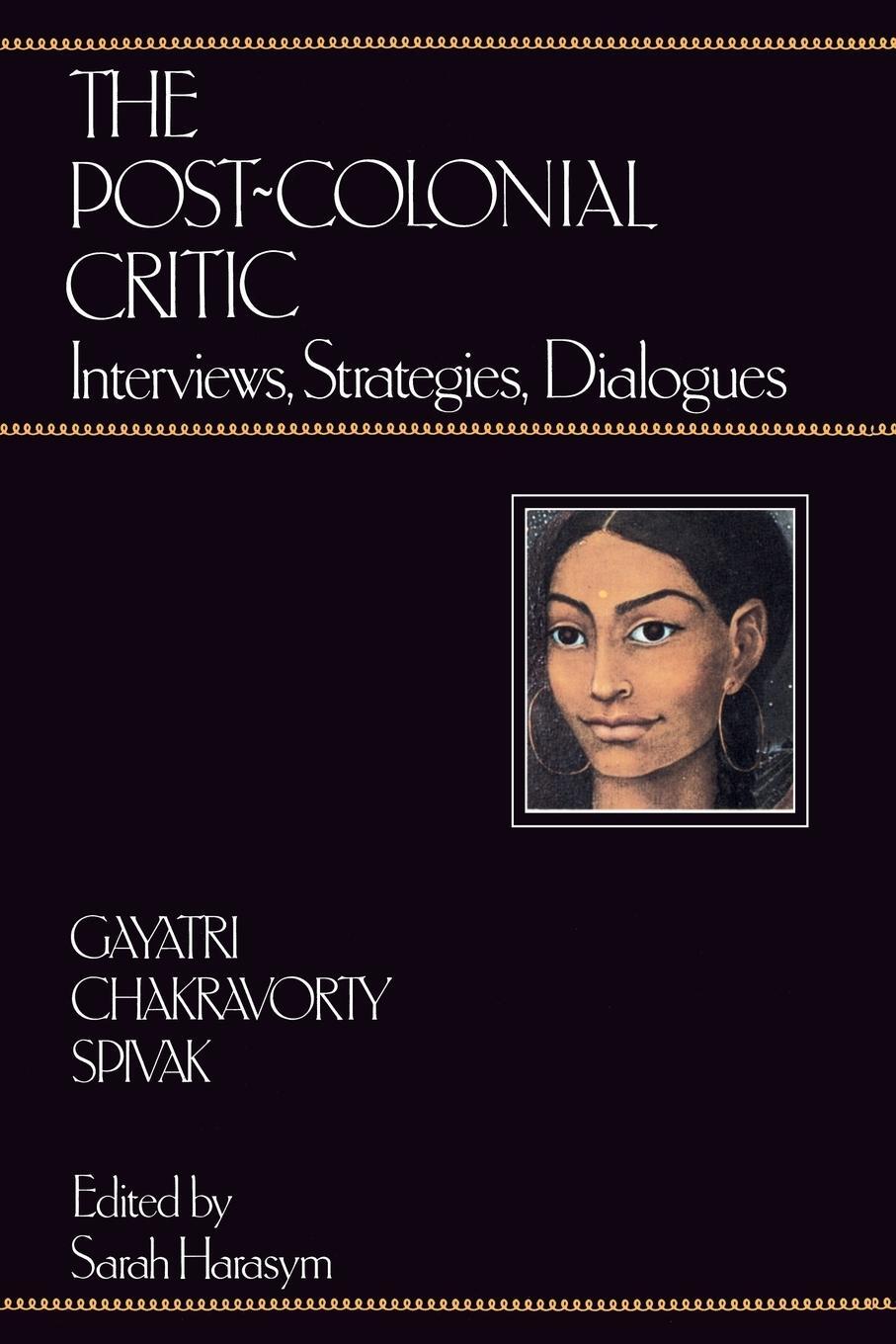 Cover: 9780415901703 | The Post-Colonial Critic | Interviews, Strategies, Dialogues | Buch