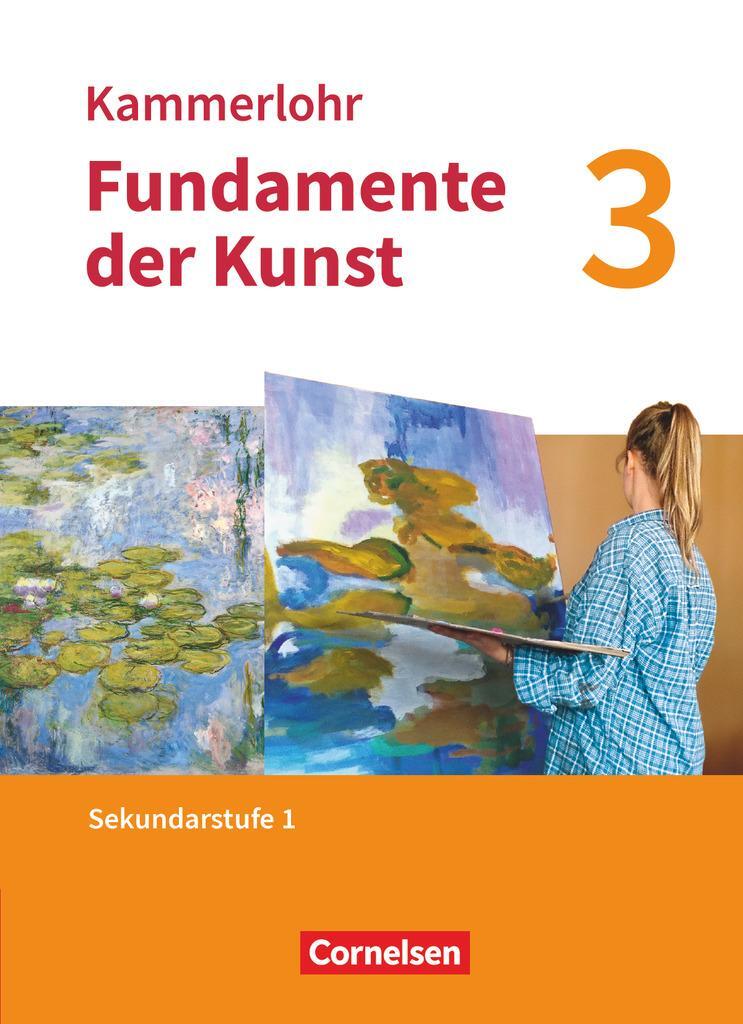 Cover: 9783637025257 | Kammerlohr - Fundamente der Kunst - Band 3 | Schulbuch | Zebhauser