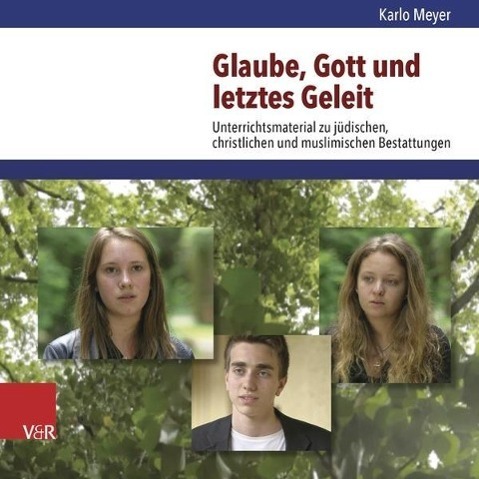 Cover: 9783525702147 | Glaube, Gott und letztes Geleit | Karlo Meyer | DVD | 202 S. | Deutsch