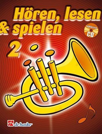 Cover: 9789043109161 | Hören lesen und spielen Band 2 (+CD) Schule für Flügelhorn | Oldenkamp
