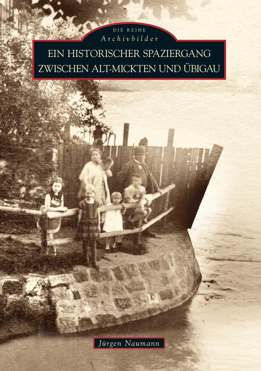 Cover: 9783866807037 | Ein historischer Spaziergang zwischen Alt-Mickten und Übigau | Naumann