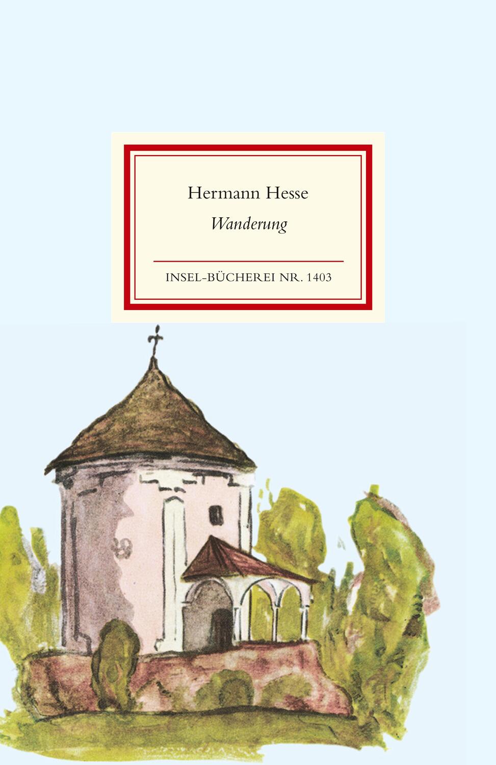 Cover: 9783458194033 | Wanderung | Aufzeichnungen | Hermann Hesse | Buch | Insel-Bücherei