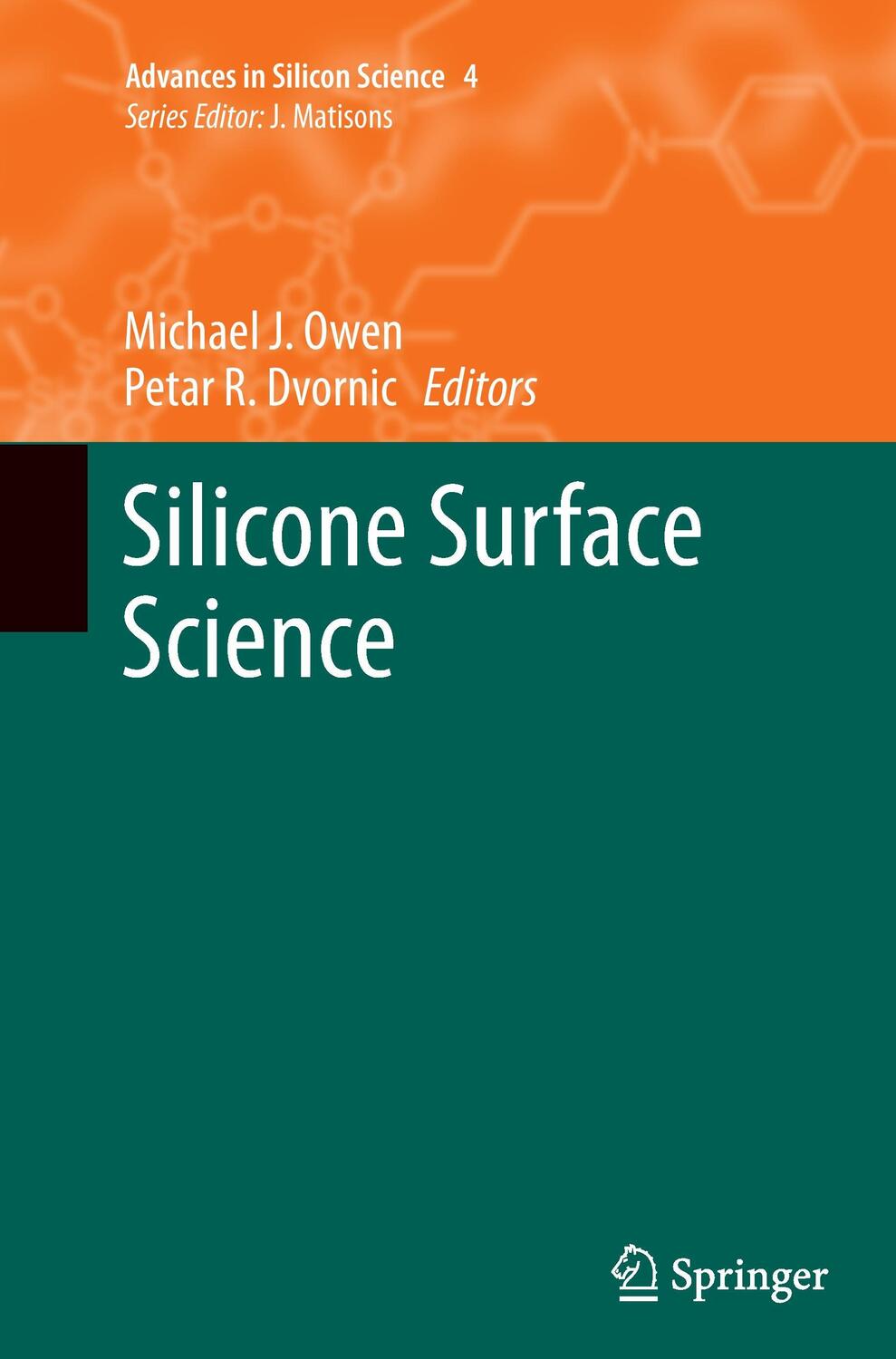 Cover: 9789400799691 | Silicone Surface Science | Petar R. Dvornic (u. a.) | Taschenbuch