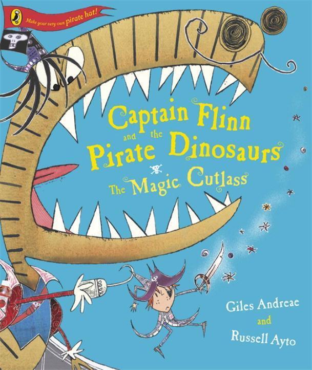 Cover: 9780141501314 | Captain Flinn and the Pirate Dinosaurs - The Magic Cutlass | Andreae